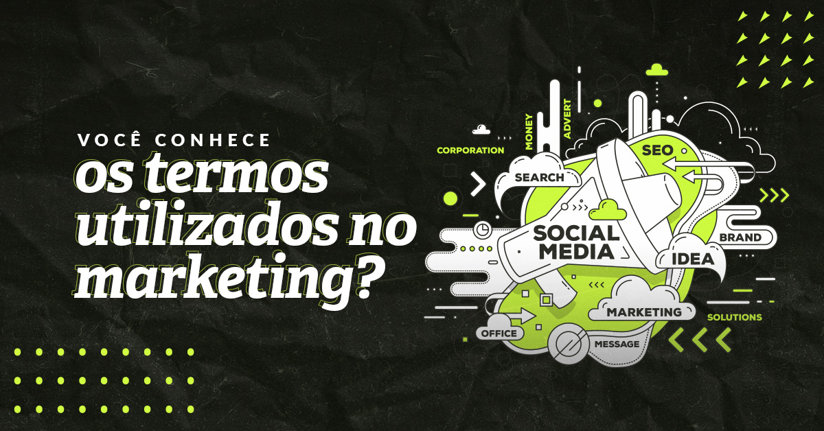 Você conhece os principais termos de marketing digital