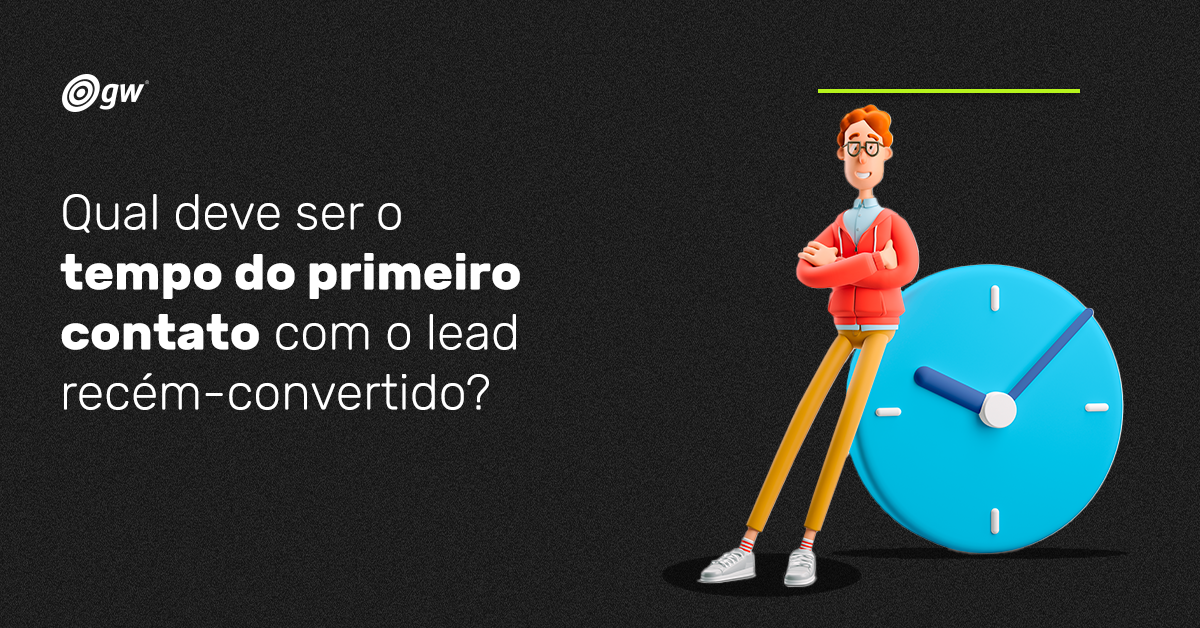 primeiro contato com o lead recém convertido